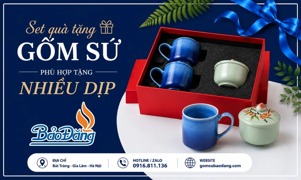 Set quà tặng gốm sứ phù hợp cho nhiều dịp khác nhau